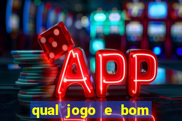 qual jogo e bom para ganhar dinheiro